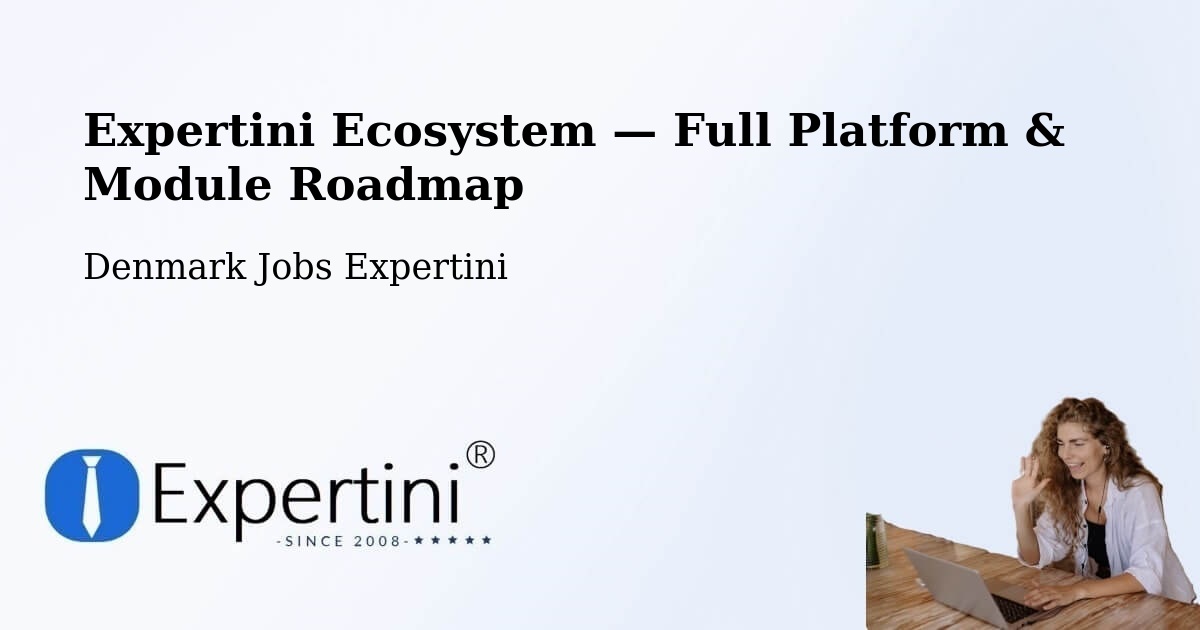 Expertini Ecosystem — Full Platform & Module Roadmap – Fløng